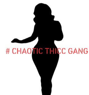 Chaotic Thicc Gang Stickers