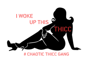 Chaotic Thicc Gang Stickers